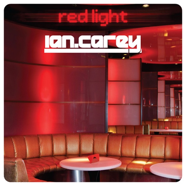 Redlight - EP - Ian Carey