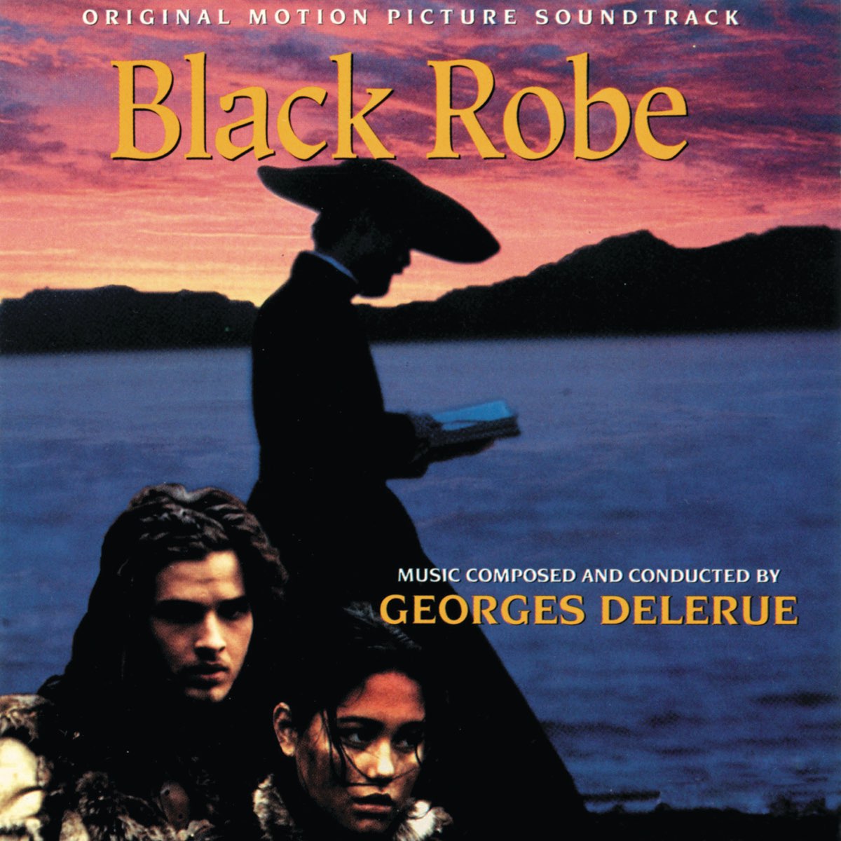 Black Robe (Original Motion Picture Soundtrack) - Album by Georges Delerue  - Apple Music