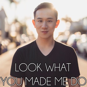 Look What You Made Me Do - Single