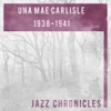 Una Mae Carlisle: 1938-1941 (Live)