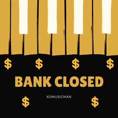 Bank Closed - Single