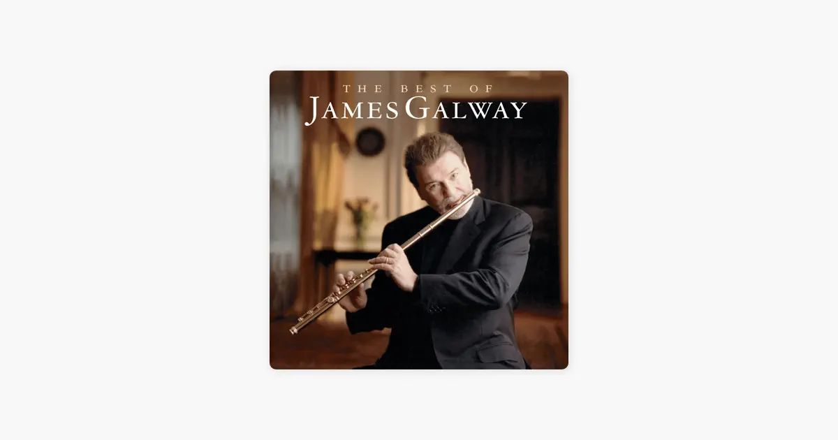 サー・ジェイムズ・ゴールウェイのThe Best of James Galway - Apple