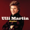 Ulli Martin - Du musst nicht weinen