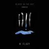 K.Flay & Aire Atlantica - Blood In The Cut (Aire Atlantica Remix)