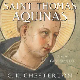 Saint Thomas Aquinas (Unabridged)