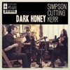 Dark Honey - Single