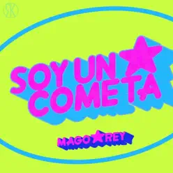 Soy Un Cometa (Instrumental) - Single - Mago Rey Soy Un Cometa (Instrumental) - Single - Mago Rey