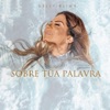 Sobre Tua Palavra (Ao Vivo) - Single