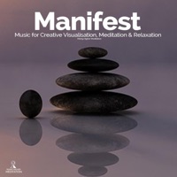 Album cover for Manifest (Music for Creative Visualisation, Meditation & Relaxation) by Rising Higher Meditation