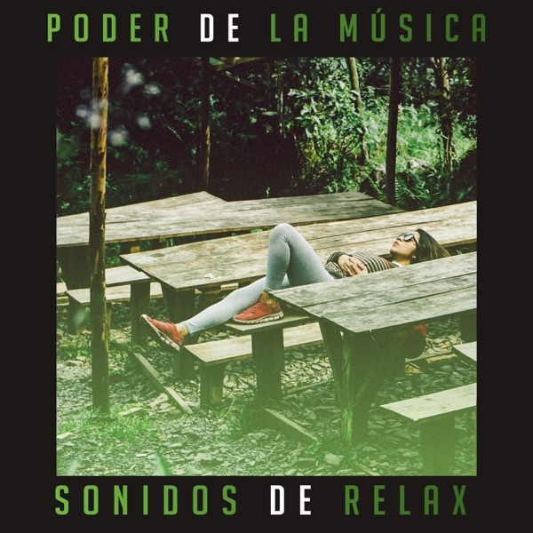 Poder de la Música - Sonidos de Relax, Alegría, Felicidad, Más Energía y Buenas Vibraciones