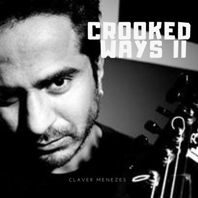 Crooked Ways 2