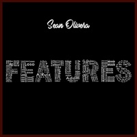 Features - Sean Olivera