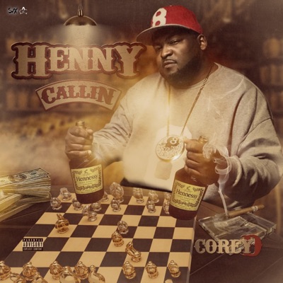 Henny Callin'
