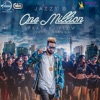 Jazzy B - One Million (feat. DJ Flow)