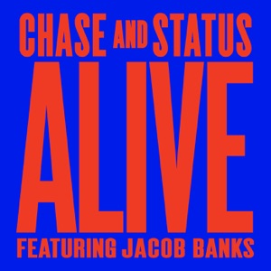 Alive (feat. Jacob Banks) [Radio Edit]