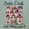 Hate Myself - Babe Club lyrics