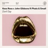 Kess Ross & John Gibbons