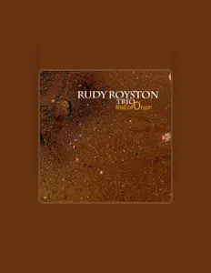 Poslechněte si interpreta Rudy Royston Trio, sledujte hudební videa, přečtěte si životopis, podívejte se na data turné a další informace.