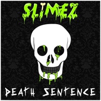 Death Sentence - Single - Slimez