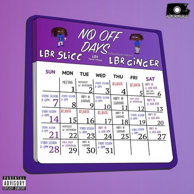 No Off Days (feat. LBR Ginger) - Single