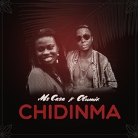 Chidinma (feat. Olumix) - Single - MS Casa
