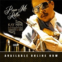 Picture Me Rollin' (feat. C-Hecc & Wack) - Single - Kay Nine tha Boss