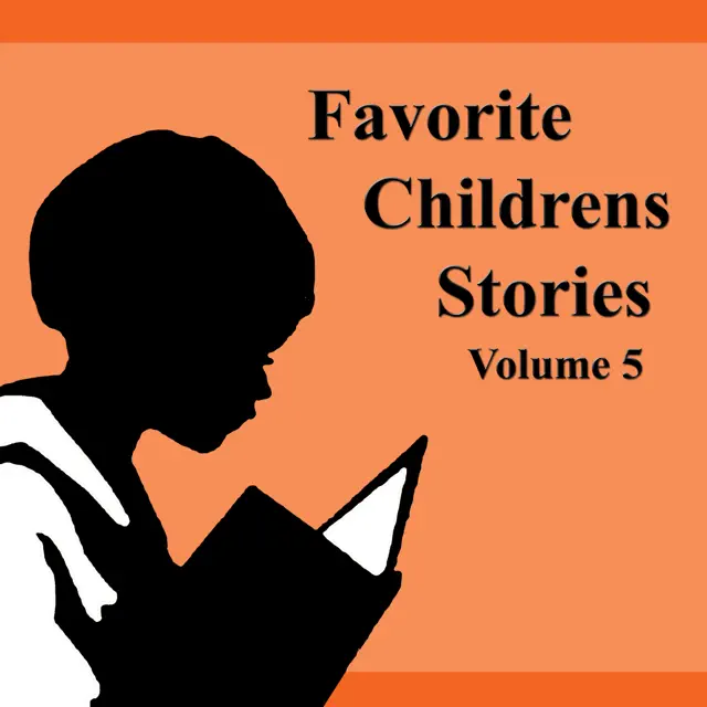 Favorite Children's Stories, Volume 5 (Unabridged)