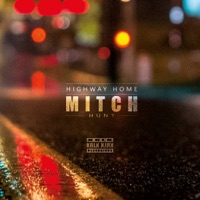 Highway Home - Single - Mitch Hunt