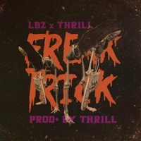Freak Trick (feat. TokyoThrill) - Single - LaiddBackZach