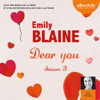 Dear you - saison 3 - Emily Blaine