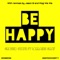 Be Happy (feat. Lorraine Gray) - Ground State lyrics