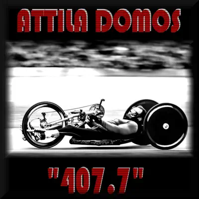 Listen to 407.7 by Attila Domos