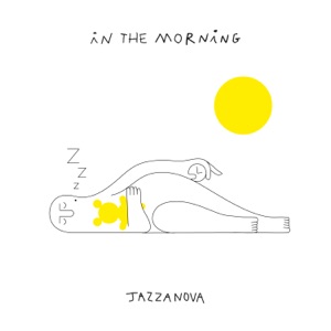 In the Morning (feat. Zakes Bantwini) [Atjazz Remix]