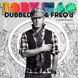 TobyMac Made To Love
