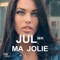 Ma Jolie - Julien lyrics