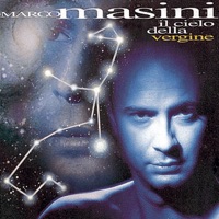Il Cielo Della Vergine - Marco Masini