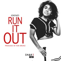Run It Out (feat. Jokenzo) - Single - Shake Nation