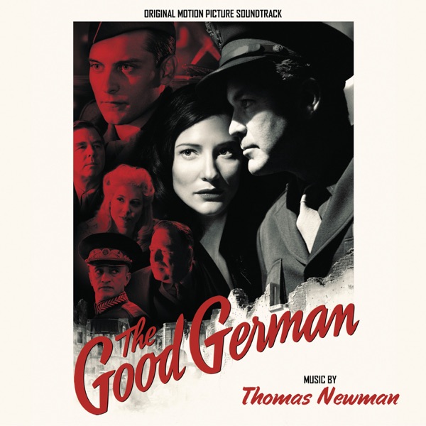 The Good German (Original Motion Picture Soundtrack) - Thomas Newman