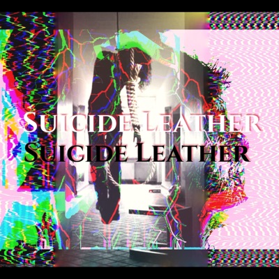 Suicide Leather - Single