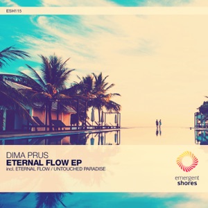 Eternal Flow / Untouched Paradise - Single