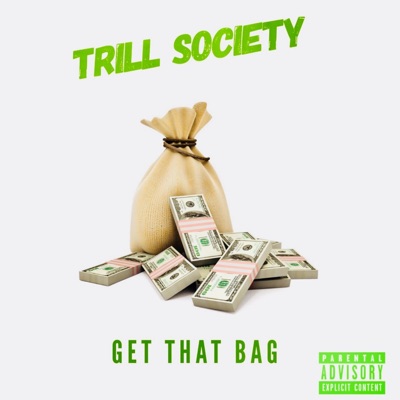 Get That Bag (feat. Jayyestarrr & S_jayonpoint) - Single