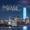 Lounge Bar New York, Vol. 2