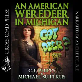An American Weredeer in Michigan: The Bright Falls Mysteries Series, Book 2 (Unabridged)