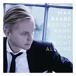 Küssen kann man nicht alleine - Single - Max Raabe Küssen kann man nicht alleine - Single - Max Raabe