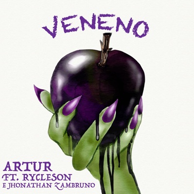 Veneno (feat. Rycleson & Jhonathan Zambruno) - Single