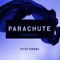 Parachute (Remixes) - EP