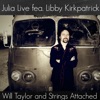 Julia Live (feat. Libby Kirkpatrick) [Live] - Single