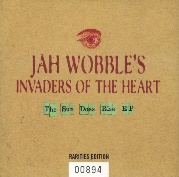 The Sun Does Rise - EP - Jah Wobble