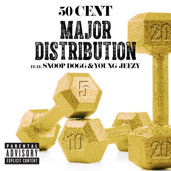 Major Distribution (feat. Snoop Dogg & Young Jeezy) - Single - 50 Cent