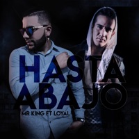 Hasta Abajo (feat. Loyal) - Single - Mr King